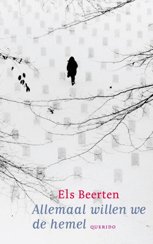 Allemaal willen we de hemel - Els Beerten - eBook (9789045107967)