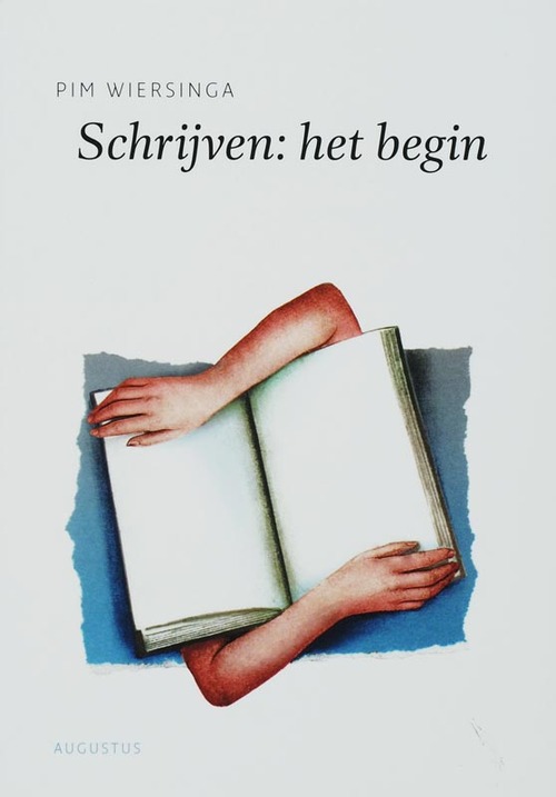 Schrijven : het begin - Pim Wiersinga