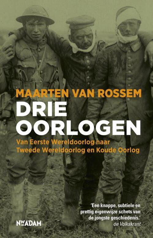 Drie oorlogen - Maarten van Rossem