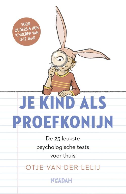 Je kind als proefkonijn - Otje van der Lelij - eBook (9789046821145)