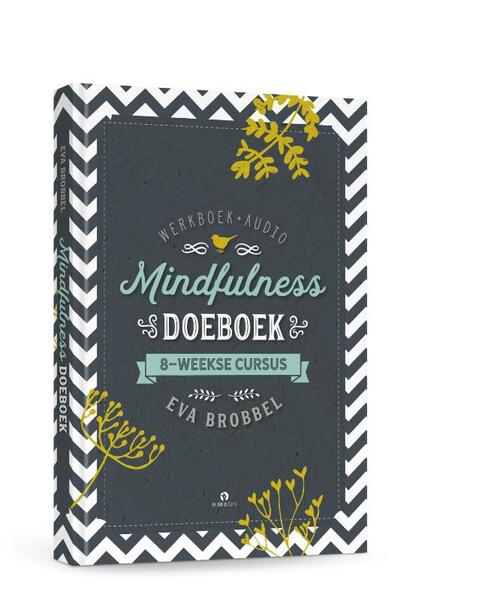 Mindfulness Doeboek - Eva Brobbel