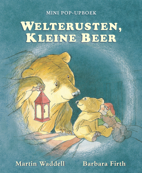 Welterusten, Kleine Beer. Mini pop-upboek - Martin Waddell