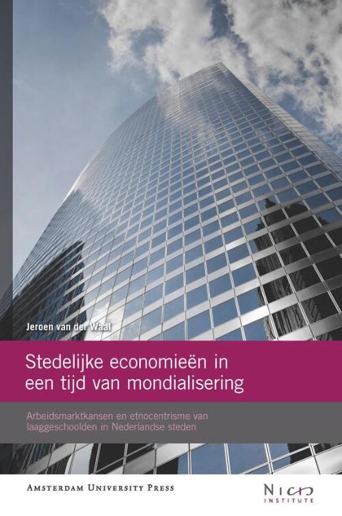 Stedelijke economieën in een tijd van mondialisering - Jeroen van der Waal - eBook (9789048512447)