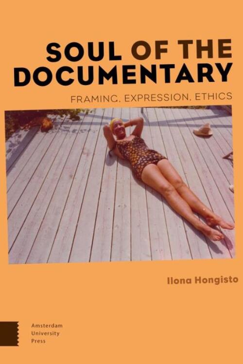 Soul of the documentary - Ilona Hongisto - eBook (9789048525294)