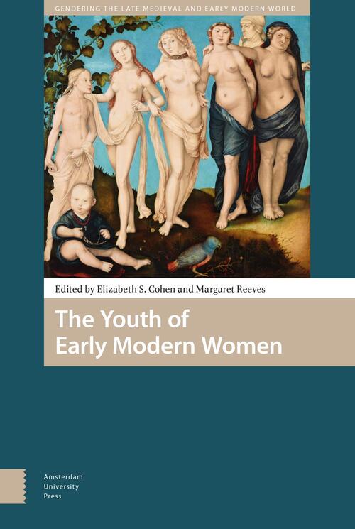 The Youth of Early Modern Women - eBook (9789048534982)
