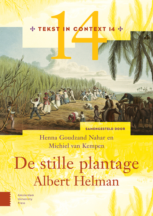 De stille plantage - Henna Goudzand Nahar, Michiel van Kempen - eBook (9789048540037)