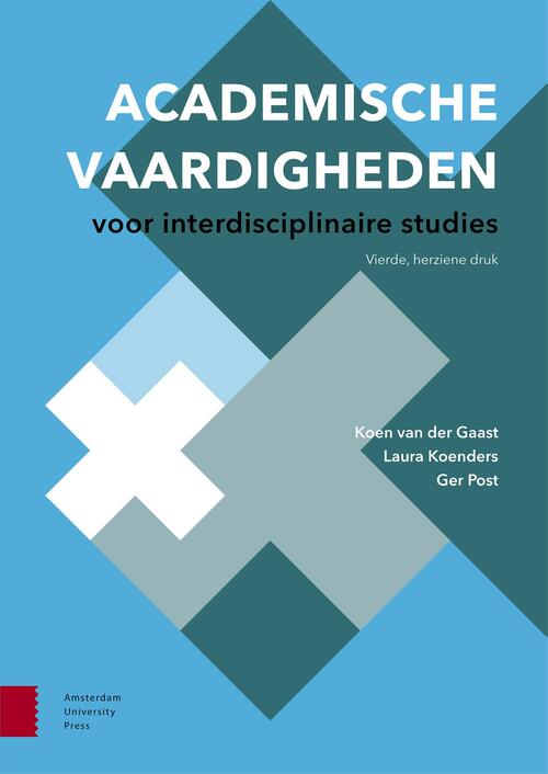 Academische vaardigheden voor interdisciplinaire studies - Ger Post, Koen van der Gaast, Laura Koenders - eBook (9789048544523)