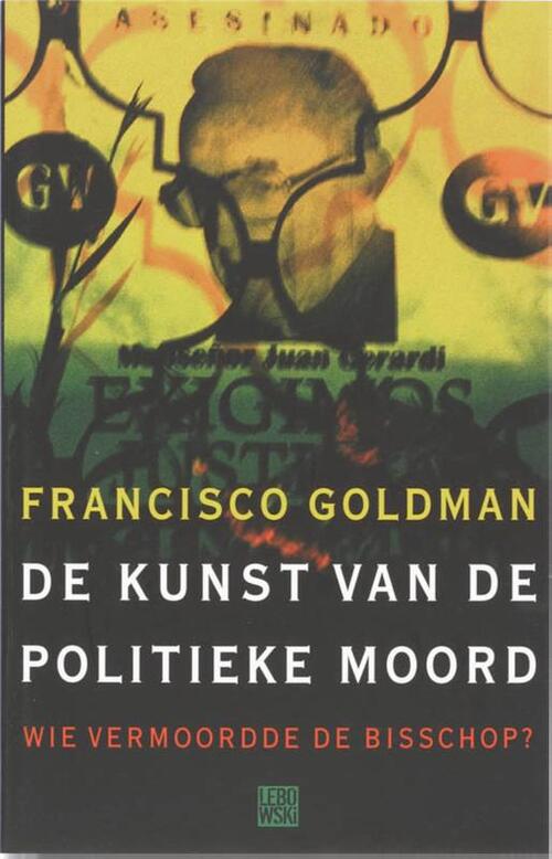 De kunst van de politieke moord - F. Goldman