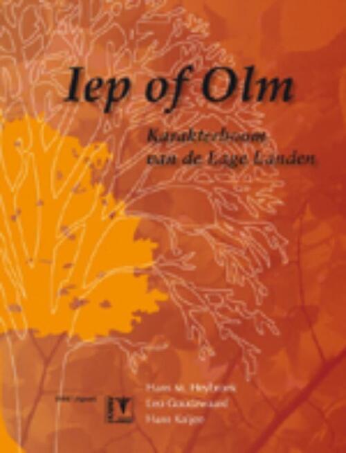 Iep of olm - Hans Kaljee, Hans M. Heybroek, Leo Goudzwaard - eBook (9789050114714)
