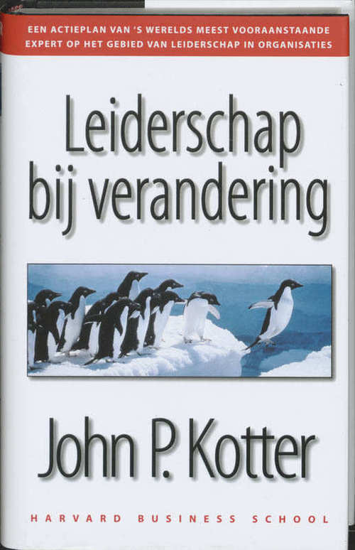 Academic Service economie en bedrijfskunde Leiderschap bij verandering - J.P. Kotter