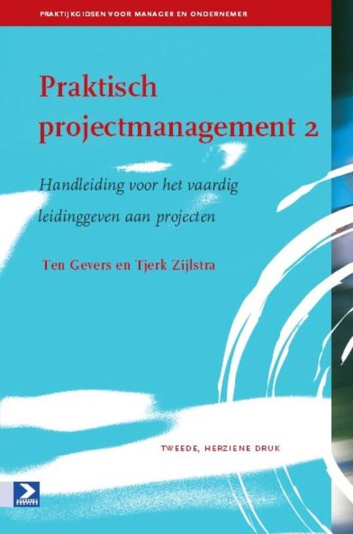 Praktisch projectmanagement 2 - Ten Gevers, Tjerk Zijlstra