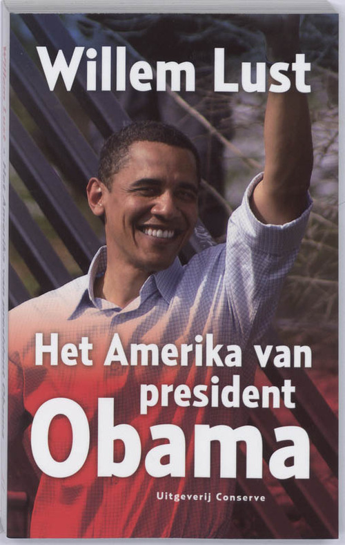 Het Amerika van president Obama - Willem Lust