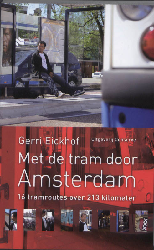 Met de tram door Amsterdam - Gerri Eickhof