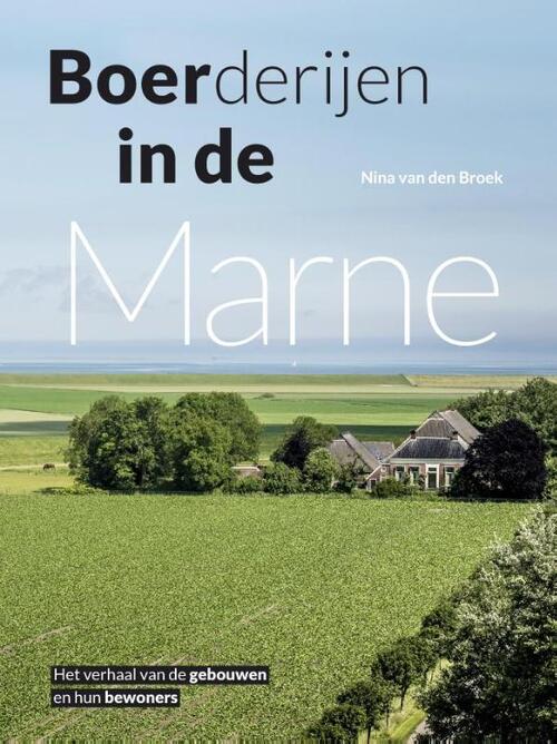 Boerderijen in de Marne - Nina van den Broek - Paperback (9789054523321) 9789054523321