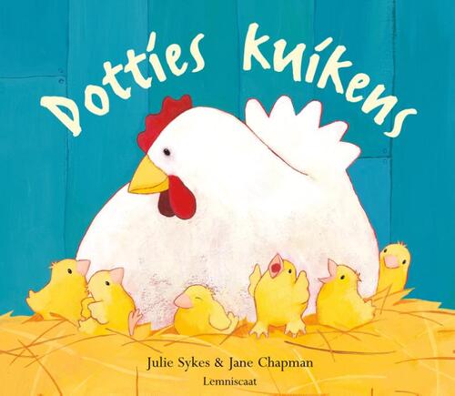 Dottie's kuikens - Julie Sykes