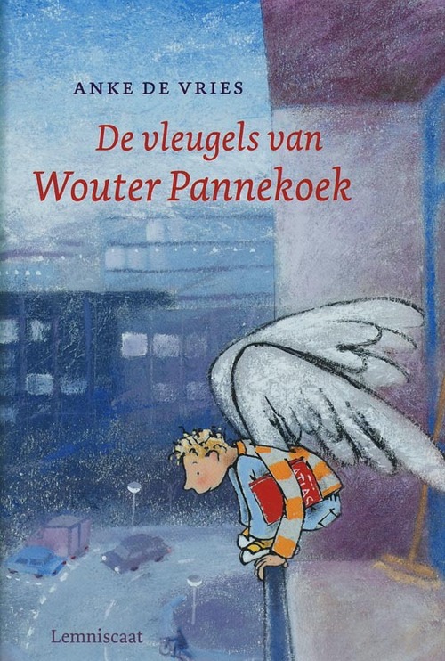 De vleugels van Wouter Pannekoek - Anke de Vries