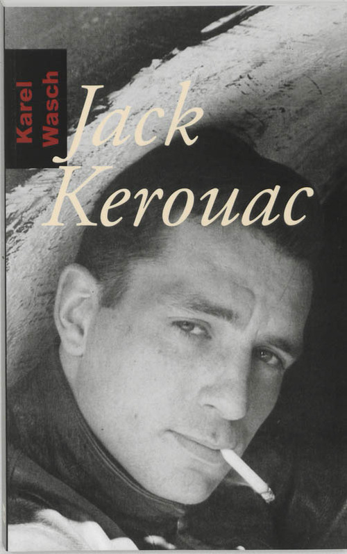 Jack Kerouac - Karel Wasch