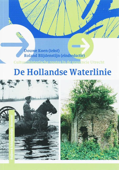 Afbeelding van product De Hollandse Waterlinie Paperback