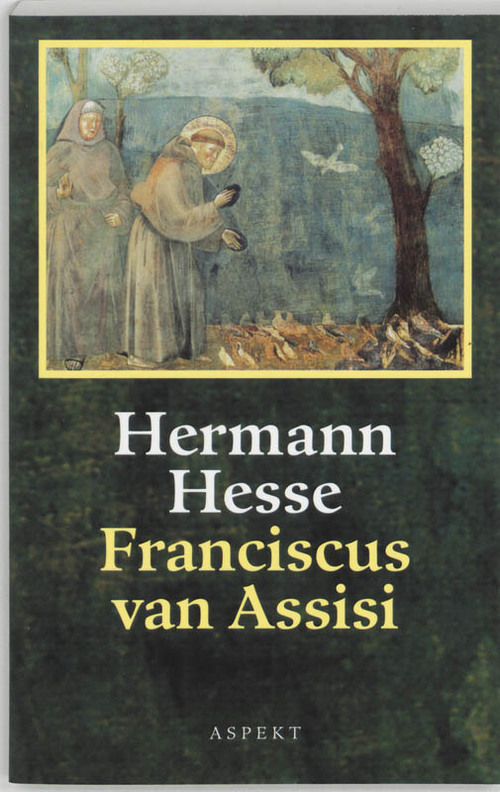 Franciscus van Assisi - Hermann Hesse