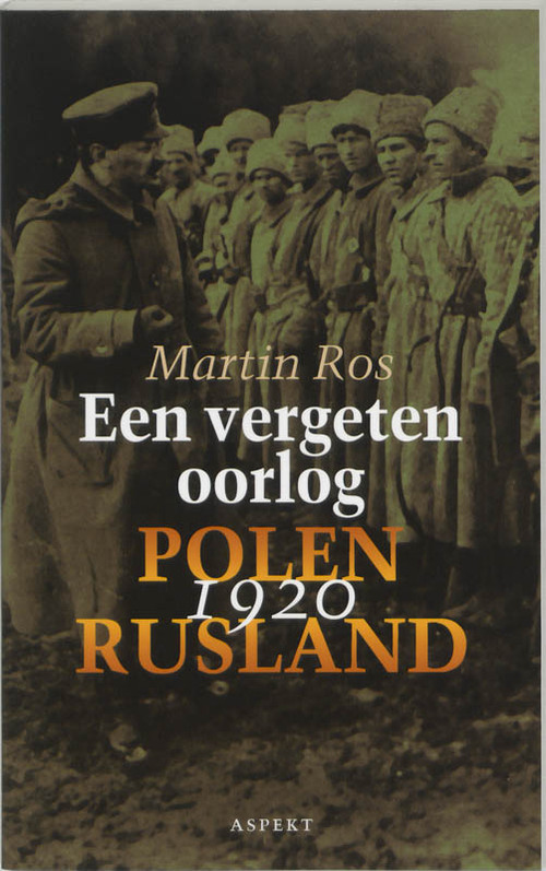 De grote oorlog, 1914-1918 Een vergeten oorlog - Martin Ros