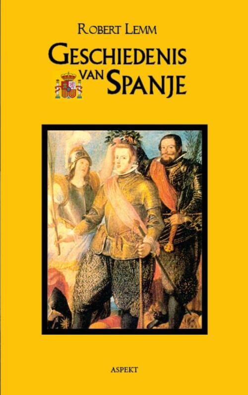 Geschiedenis van Spanje / druk 1