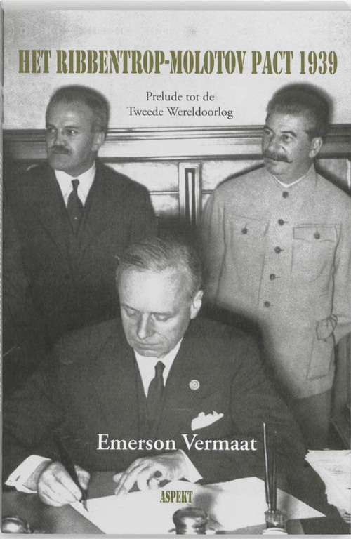 Het Ribbentrop-Molotov Pact 1939 - E. Vermaat
