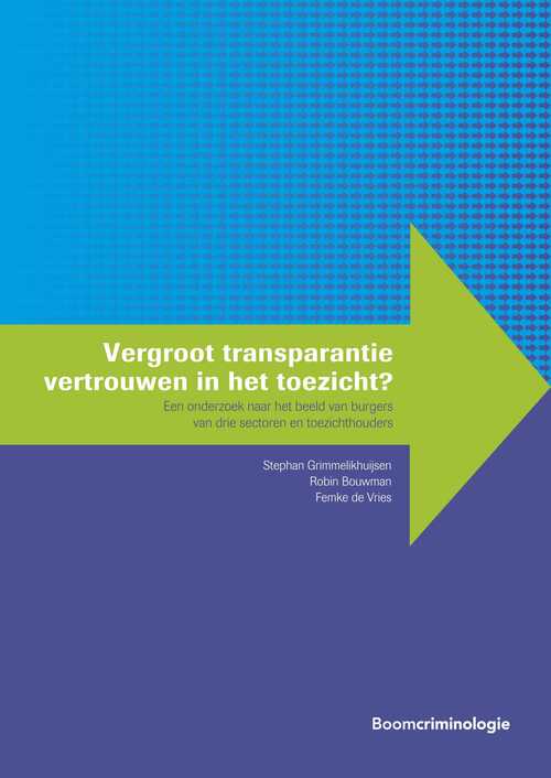 Vergroot transparantie vertrouwen in het toezicht? - Femke de Vries - eBook (9789059317062)