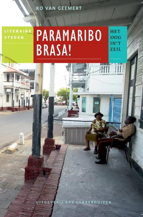 Paramaribo brasa! - K. van Geemert - eBook (9789059372740) 9789059372740