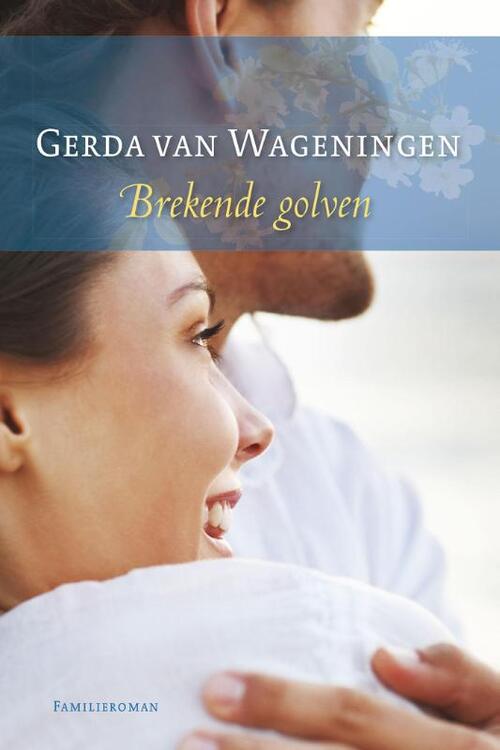 Brekende golven - Gerda van Wageningen - eBook (9789059778832)