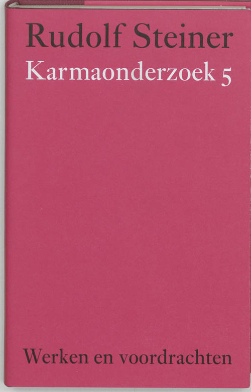 Karmaonderzoek - Rudolf Steiner