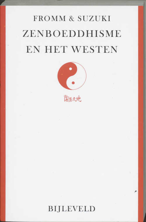 Zen-boeddhisme en het westen - D.T. Suzuki, Erich Fromm