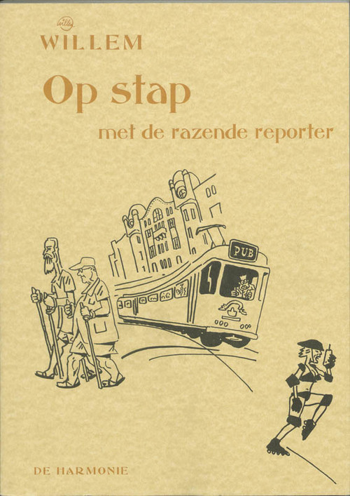 Op stap met de razende reporter - Willem - Paperback (9789061696704) 9789061696704