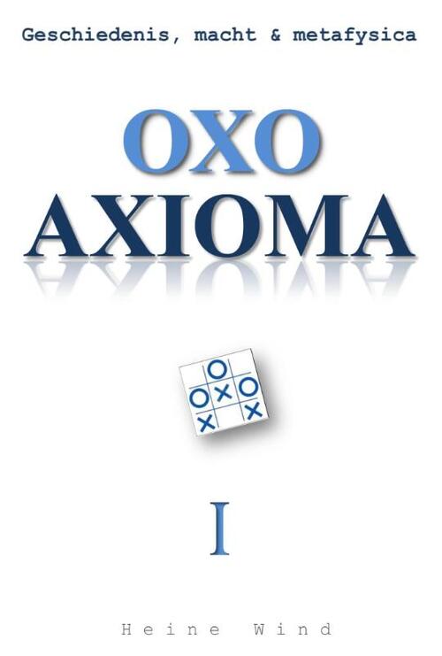 Oxo axioma - Heine Wind - eBook (9789065233127)
