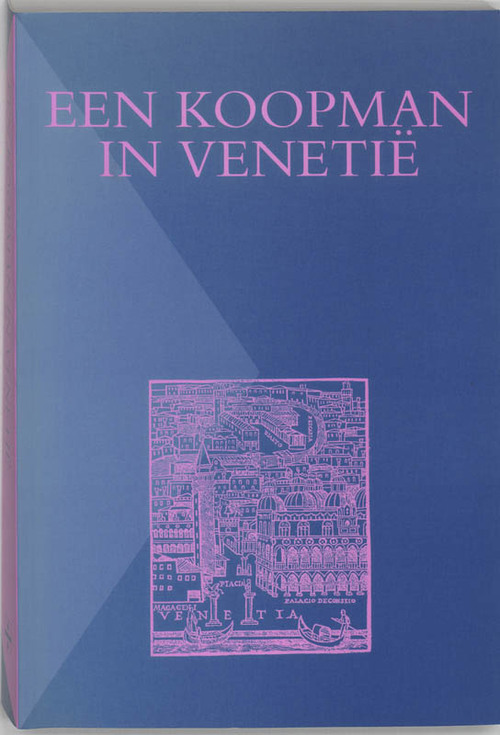 Een koopman in Venetie - Paperback (9789065506443)