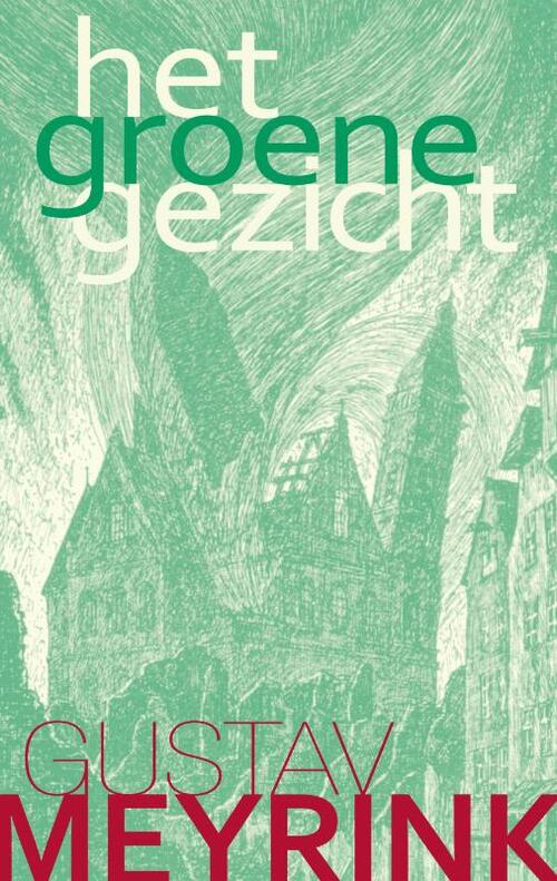 Het groene gezicht - Gustav Meyrink