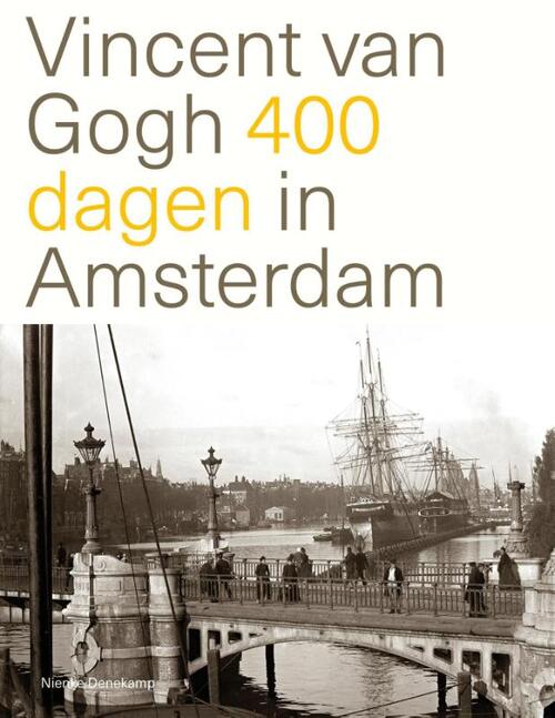 Afbeelding van product Vincent van Gogh 400 dagen in Amsterdam Paperback