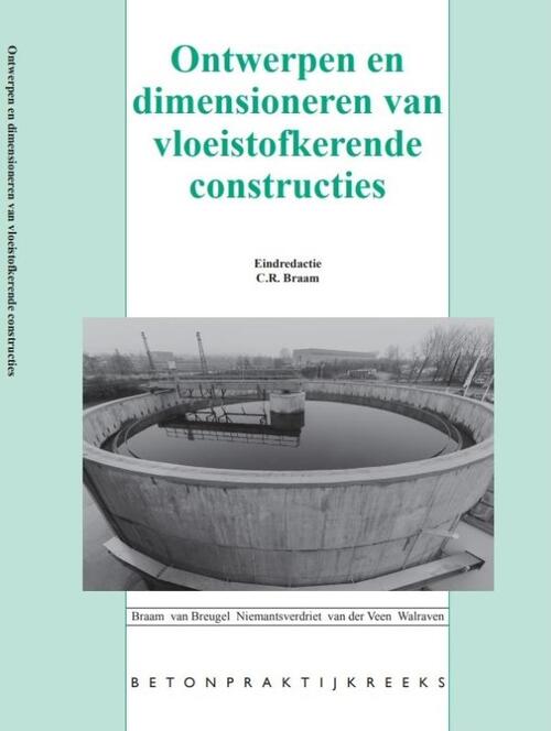 Ontwerpen en dimensioneren van vloeistofkerende constructies - Paperback (9789071806476)