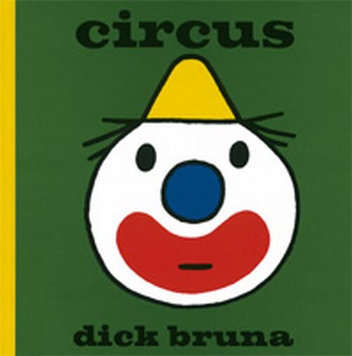 Circus - Dick Bruna