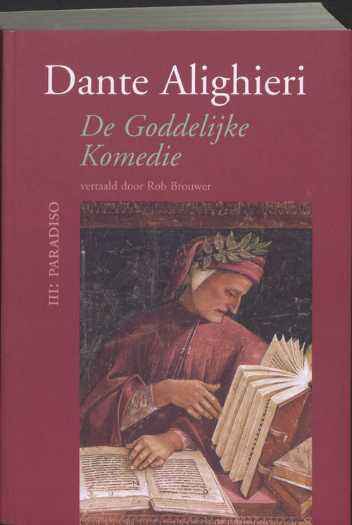 De goddelijke komedie - Dante Alighieri