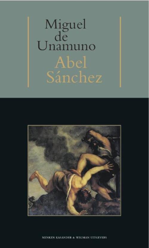 Abel Sanchez - Miguel de Unamuno - eBook (9789074622912)