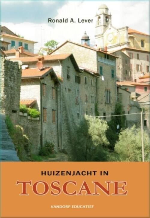 Huizenjacht in Toscane - R. Lever - Hardcover (9789077698211) 9789077698211