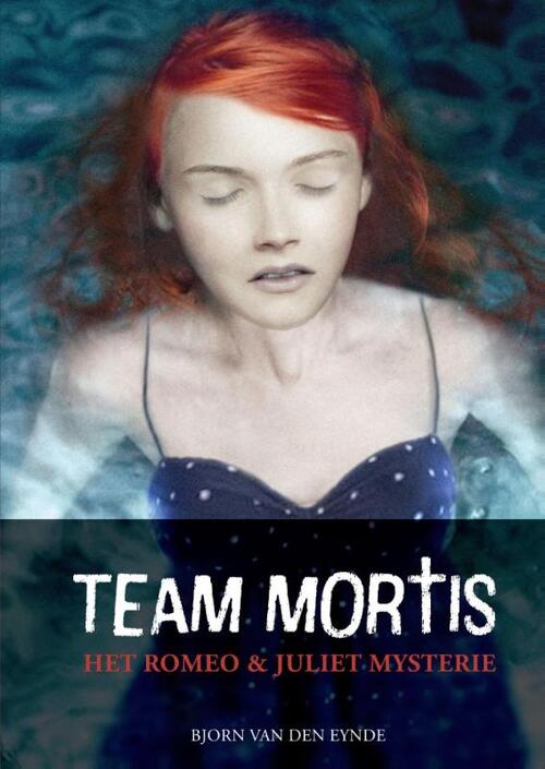 Team Mortis - Het Romeo en Juliet Mysterie