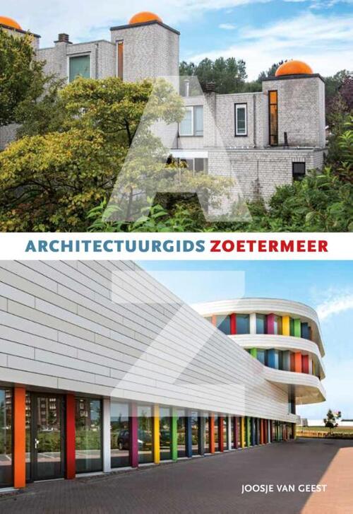Afbeelding van product Architectuurgids Zoetermeer Hardcover