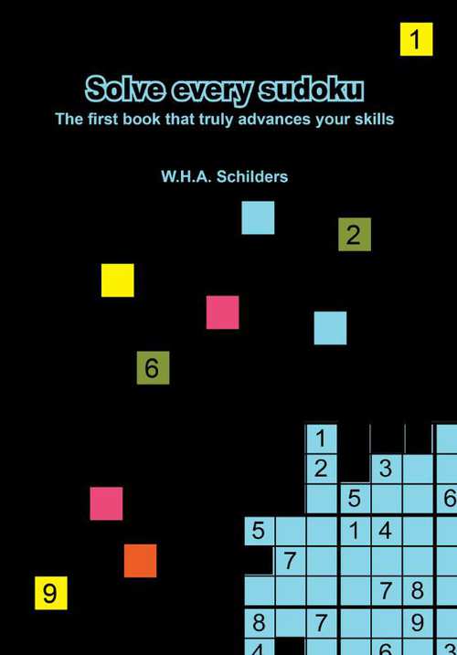 Solve every Sudoku - Wil H.A. Schilders