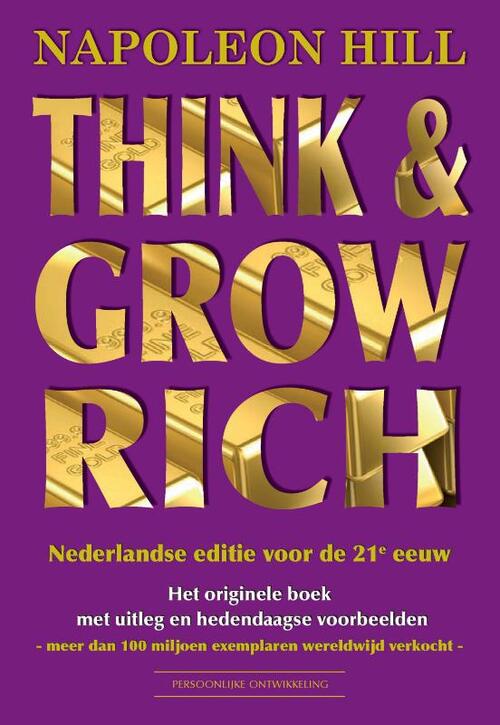 Think & Grow Rich Nederlandse editie voor de 21e eeuw