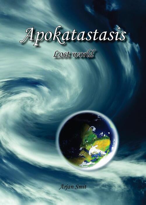 Apokatastasis - Arjan Smit - eBook (9789082035001)
