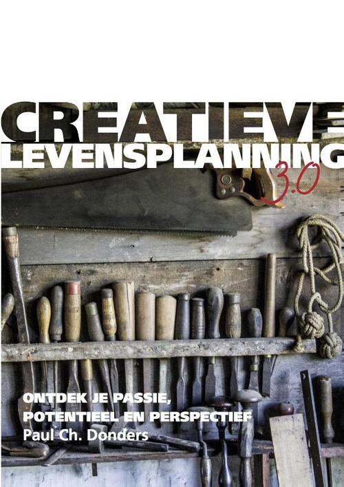 Creatieve Levensplanning 3.0 - Paul Ch. Donders
