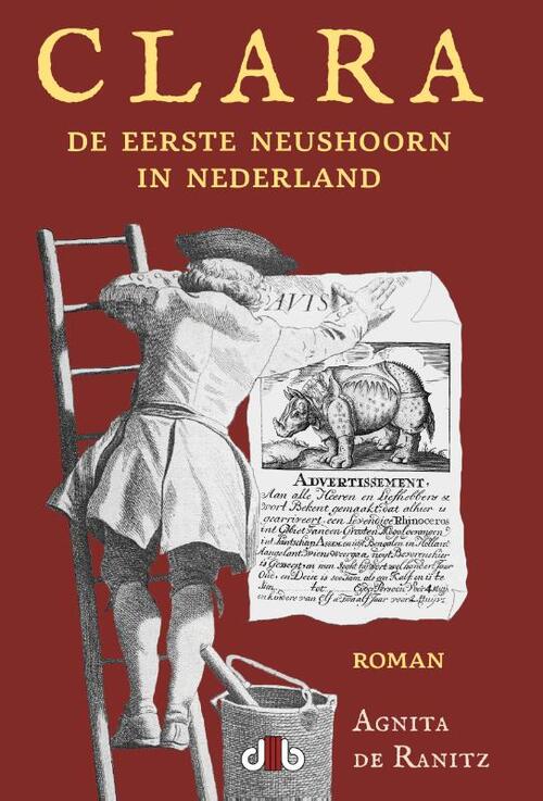 Clara, de eerste neushoorn in Nederland - Agnita de Ranitz - Paperback (9789083114583)