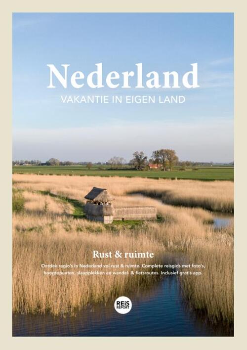 Nederland - Vakantie in eigen land (rust & ruimte) - Godfried van Loo, Marlou Jacobs - Paperback (9789083241227) 9789083241227