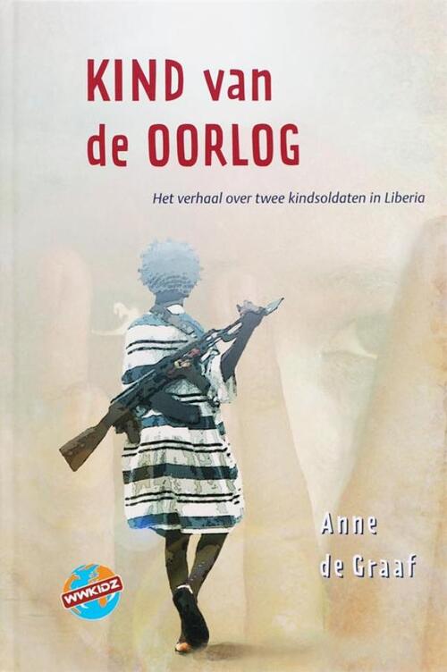 Kind van de oorlog - Anne de Graaf - eBook (9789085431794)